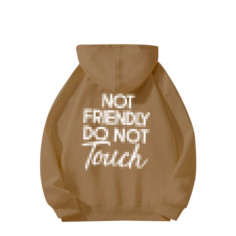🏆NEW YEAR SALE 49% OFF🖤Not Friendly Do Not Touch Print Hoodies